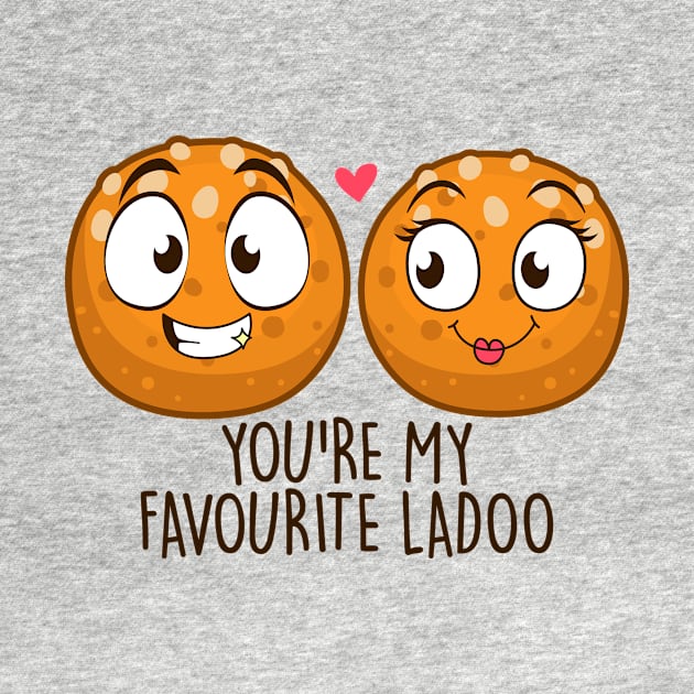 You're My Favorite Ladoo by NotSoGoodStudio